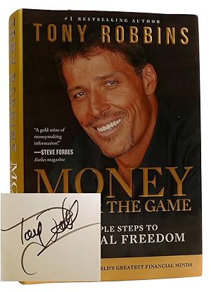 MONEY MASTER THE GAME: 7 SIMPLE STEPS TO FINANCIAL FREEDOM SIGNED