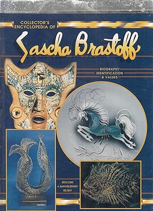 Collector's Encyclopedia of Sascha Brastoff: Identification & Values