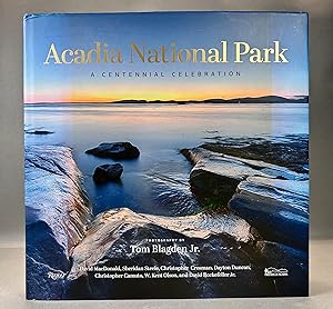 Acadia National Park; A Centennial Celebration [Signed]