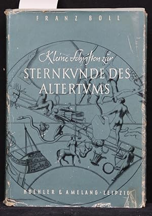 Kleine Schriften zur Sternkunde des Altertums. Herausgegeben und eingeleitet von Viktor Stegemann.