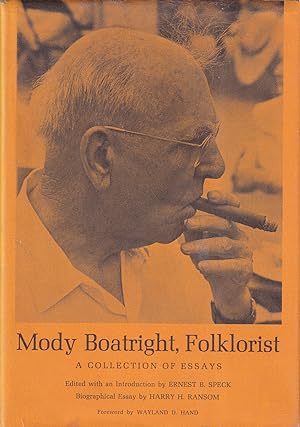 Mody Boatright, folklorist: a collection of essays SIGNED