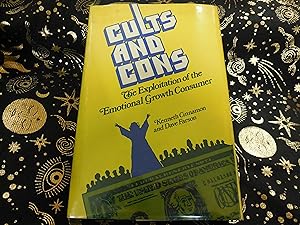 Cults and Cons: The Exploitation of the Emotional Growth Consumers