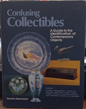 Confusing Collectibles: A Guide to the Identification of Contemporary Objects