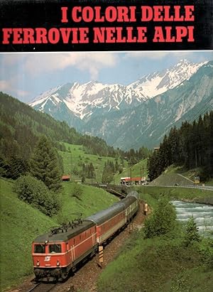 I colori delle ferrovie nelle Alpi