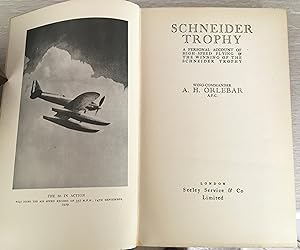 Schneider Trophy: A Personal Account of High-Speed Flying and the Winning of the Schneider Trophy