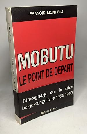 Mobutu. Le point de départ