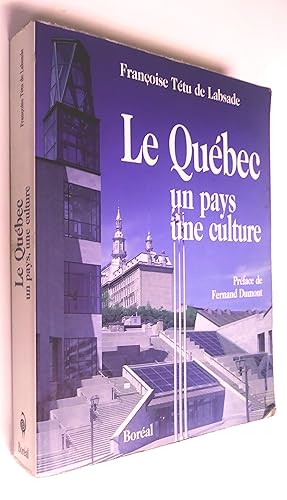 Le Québec: Un pays, une culture