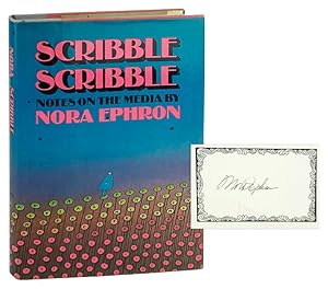 Scribble Scribble: Notes on the Media [Signed Bookplate Laid in]