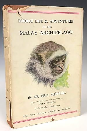 Forest Life and Adventures in the Malay Archipelago