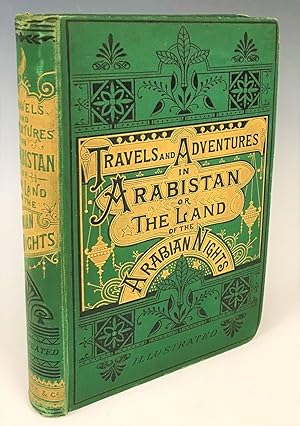 Travels and Adventures in Arabistan