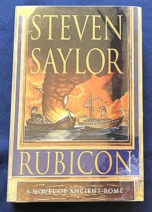 RUBICON; Steven Saylor / A Novel of Ancient Rome (Roma Sub Rosa Mystery Series, Book 6)