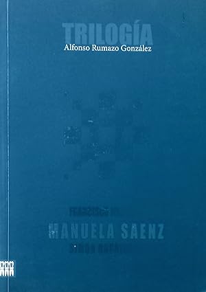 Manuela Saenz: La Libertadora del Libertador: (Biografía)