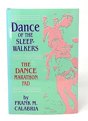 Dance of the Sleepwalkers: The Dance Marathon Fad