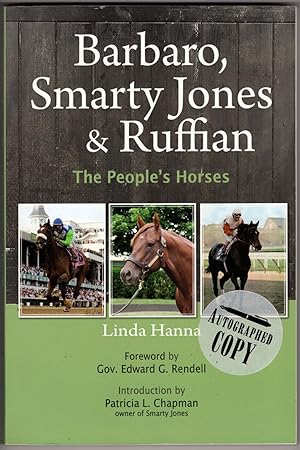 Barbaro, Smarty Jones and Ruffian: The People's Horses