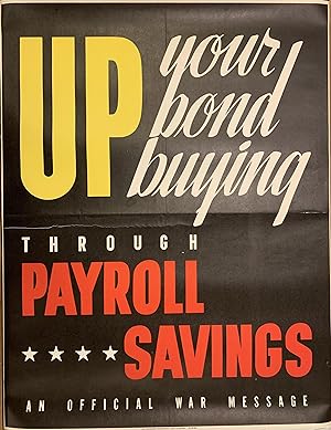 Up Your Bond Buying Through Payroll Saving; An Office War Message