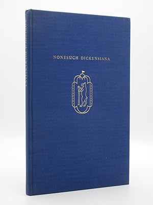 Nonesuch Dickensiana: (The Nonesuch Dickens - Retrospectus and Prospectus)