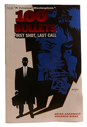100 BULLETS VOL. 1: FIRST SHOT, LAST CALL