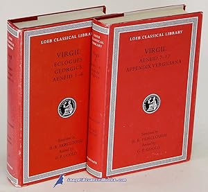 Virgil I & II: Eclogues, Georgics, Aeneid I - XII, Appendix Vergiliana, Revised Edition (Loeb Cla...