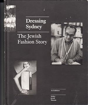 Dressing Sydney: The Jewish Fashion Story - An exhibition At The Sydney Jewish Museum