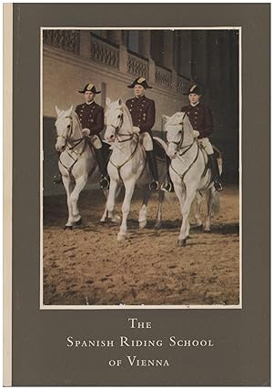 The Spanish Riding School of Vienna
