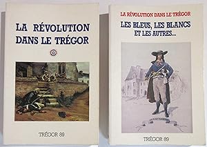 La Révolution dans le Trégor [ Complet des 2 volumes ]. I. La Révolution dans le Trégor II. Les B...