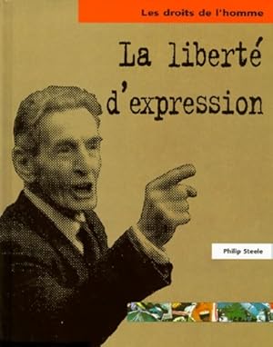 La libert? d'expression - Philip Steele