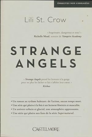 Strange angels Tome I strange angels : Strange angels - Lili St. Crow