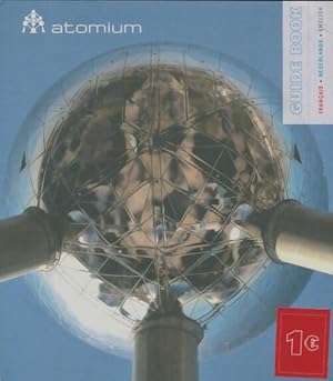 Atonium guide book - Collectif