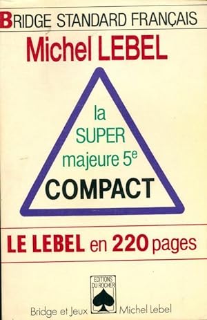 La super majeure 5e compact - Michel Lebel