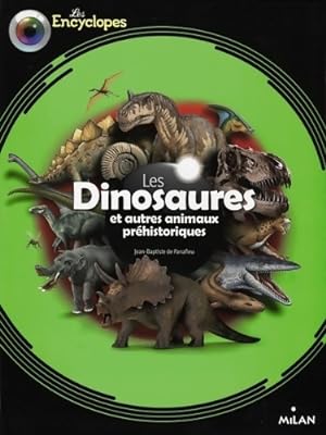 Les dinosaures et autres animaux pr?historiques - Jean-Baptiste De Panafieu