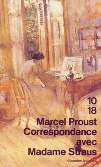 Correspondance avec Madame Strauss - Marcel Proust