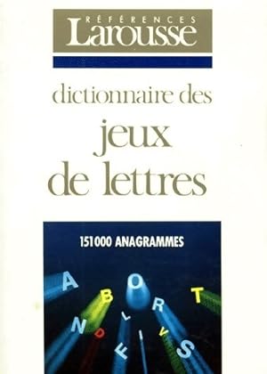 Dictionnaire des jeux de lettres - Collectif