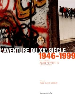 L'aventure du XXe si cle : D'apr s les collections et les grandes signatures du figaro num ro 2 :...