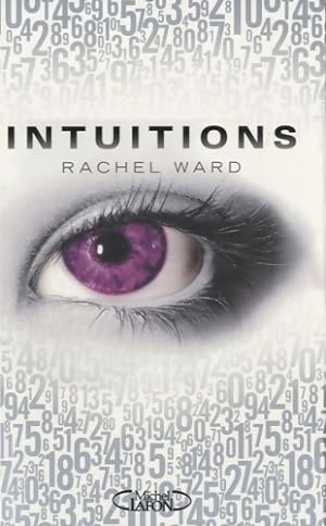 Intuitions Tome I - Rachel Ward