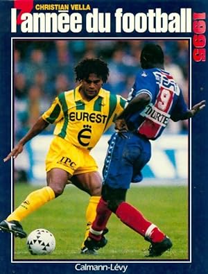L'ann?e du football 1995 - Christian Vella