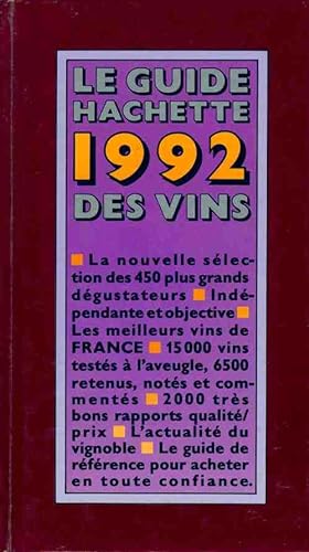 Le guide Hachette des vins 1992 - Collectif