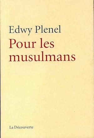 Pour les musulmans - Edwy Plenel