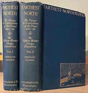 Farthest North, Being the Record of a Voyage of Exploration of the Ship Fram 1893-96 and of 15 Mo...