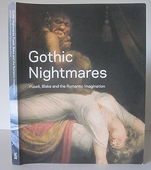 Gothic Nightmares: Fuseli, Blake, and the Romantic Imagination.
