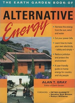 The Earth Garden Book of Alternative Energy