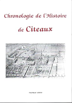 Chronologie de l'histoire de Cîteaux
