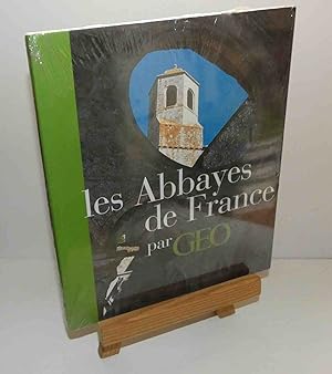 Les abbayes de France. France-Loisirs. 2004.