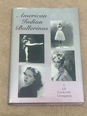 American Indian Ballerinas (Non-Authorial Association Copy)