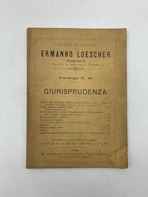 Libreria antiquaria di Ermanno Loescher. Torino. Catalogo n. 48. Giurisprudenza. 1884