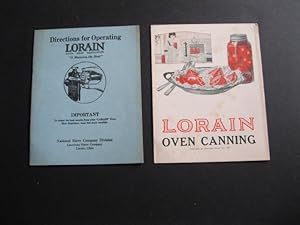 DIRECTIONS FOR OPERATING THE LORAIN OVEN HEAT REGULATOR and LORAIN OVEN CANNING