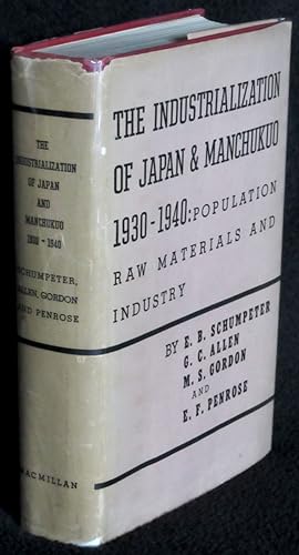 The Industrialization of Japan and Manchukuo 1930-1940: Population, Raw Materials and Industry