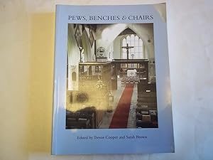 Pews, Benches and Chairs: Church Seating in English Parish Churches from the Fourteenth Century t...