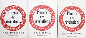 L'Heure des Révélations. 3 volumes : L'Appel des Étoiles - Vie-Mort, effrayants synonymes - La To...