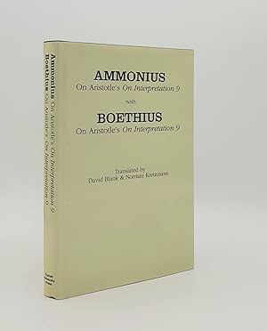AMMONIUS On Aristotle on Interpretation 9 with BOETHIUS On Aristotle on Interpretation 9