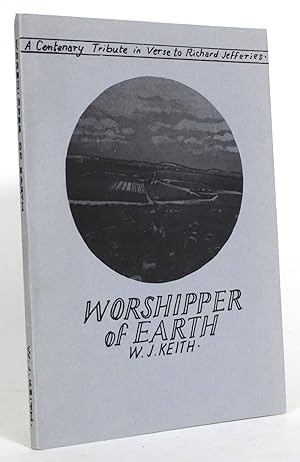Worshipper of Earth: A Centenary Tribute in Verse to Richard Jefferies